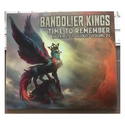 CD Bandolier Kings: Time To Remember (A Tribute To Budgie - Volume 2)