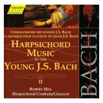 2CD Johann Sebastian Bach: Harpsichord Music By The Young J.S. Bach II