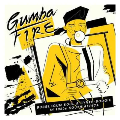 CD Various: Gumba Fire (Bubblegum Soul & Synth​-​Boogie In 1980s South Africa)