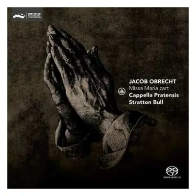 SACD Jakob Obrecht: Missa "maria Zart"