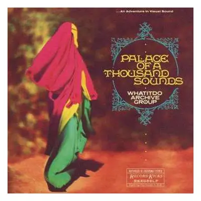 CD Whatitdo Archive Group: Palace Of A Thousand Sounds