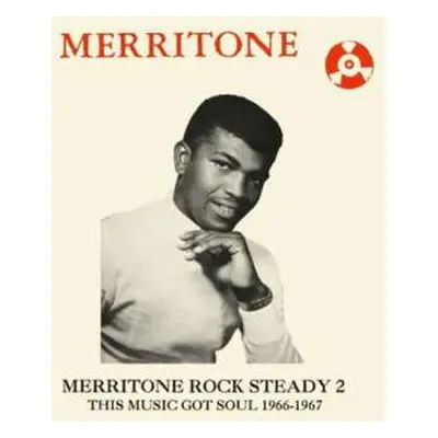 CD Various: Merritone Rock Steady 2 (This Music Got Soul 1966-1967)