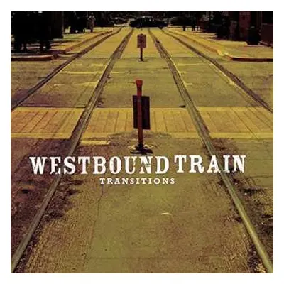 2LP Westbound Train: Transitions CLR | LTD