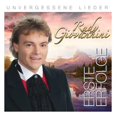 2CD Rudy Giovannini: Erste Erfolge: Unvergessene Lieder