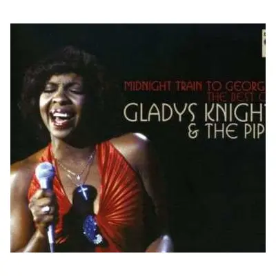 2CD Gladys Knight And The Pips: Midnight Train To Georgia (The Best Of)