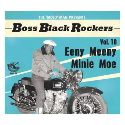 CD Various: Boss Black Rockers Vol. 10: Eeny Meeny Minie Moe