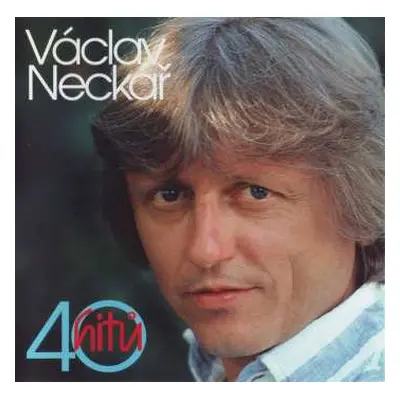 2CD Václav Neckář: 40 Hitů (Jsem Tady Já…)