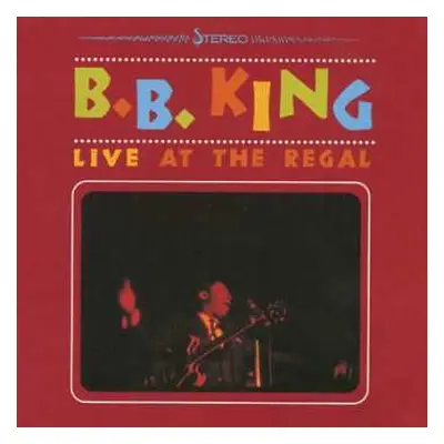 CD B.B. King: Live At The Regal