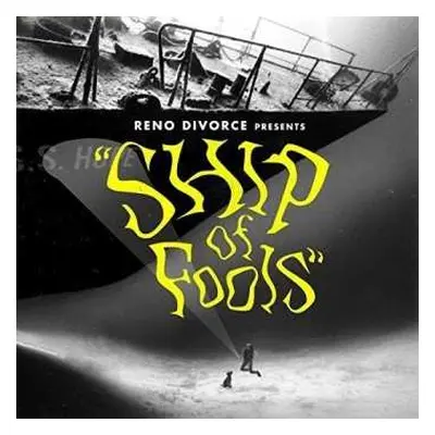 CD Reno Divorce: Ship Of Fools