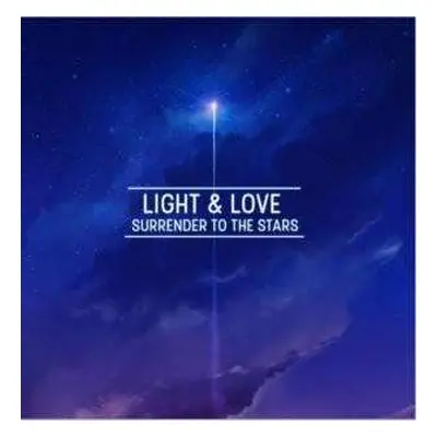 CD Light & Love: Surrender To The Stars