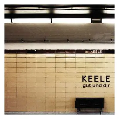 LP Keele: Gut Und Dir