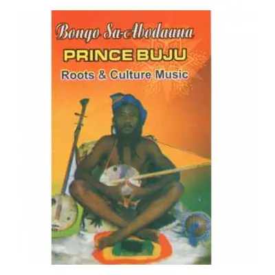 LP Prince Buju: We Are In The War (Bongo Sa'Abodaana)