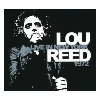 LP Lou Reed: Live In New York 1972