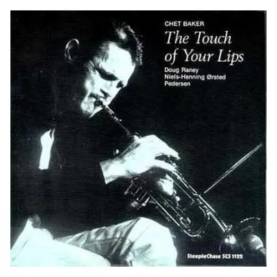 LP Chet Baker: The Touch Of Your Lips