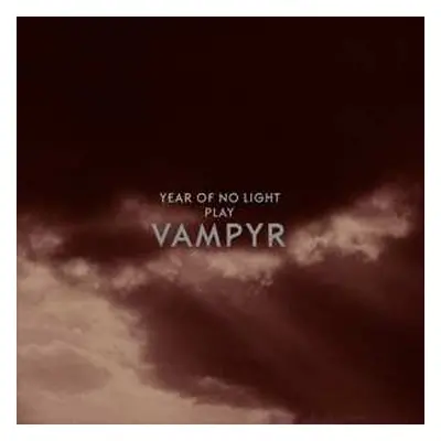 2LP Year Of No Light: Vampyr LTD