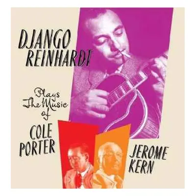 CD Django Reinhardt: Plays The Music Of Cole Porter And Jerome Kern 1935-53