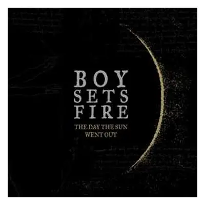 CD Boysetsfire: The Day The Sun Went Out