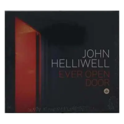 CD John Helliwell: Ever Open Door