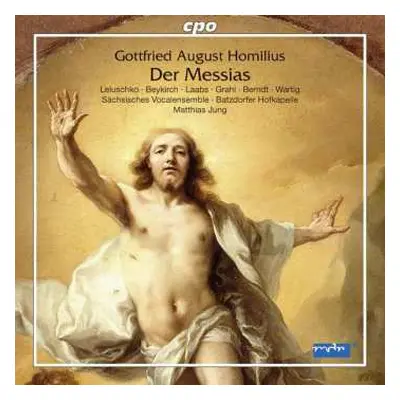 2CD Gottfried August Homilius: Der Messias