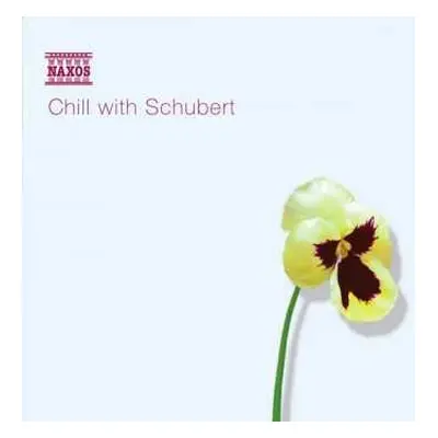 CD Franz Schubert: Chill With Schubert