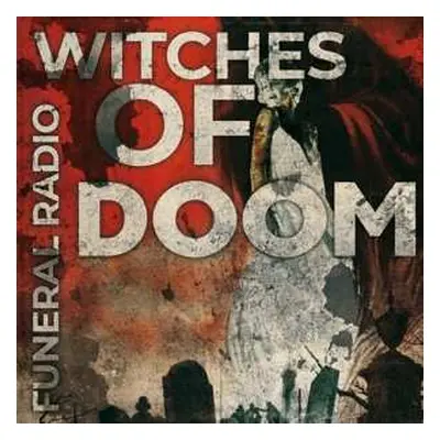 CD Witches Of Doom: Funeral Radio