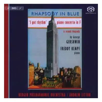 SACD George Gershwin: Rhapsody In Blue