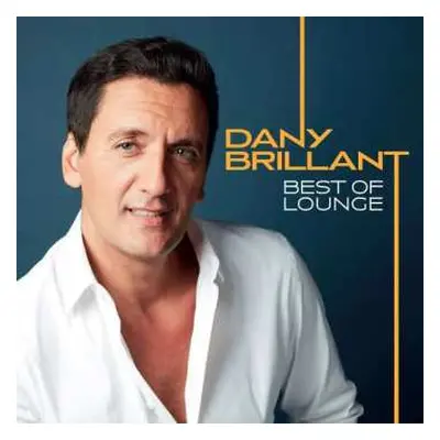 CD Dany Brillant: Best Of Lounge