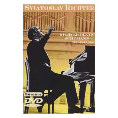 DVD Robert Schumann: Svjatoslav Richter Plays Schumann & Russians