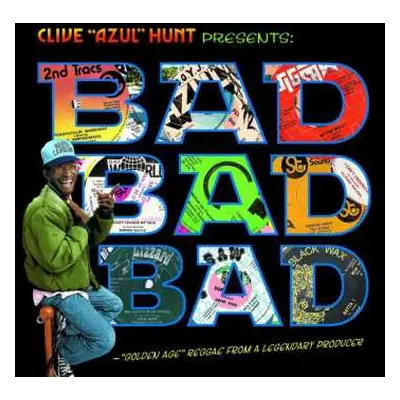 CD Clive Hunt: Bad Bad Bad ("Golden Age" Reggae From A Legendary Producer)