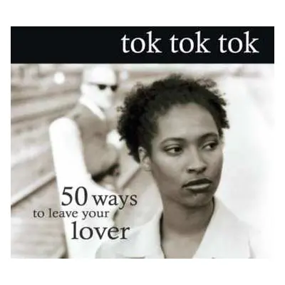 CD Tok Tok Tok: 50 Ways To Leave Your Lover DIGI