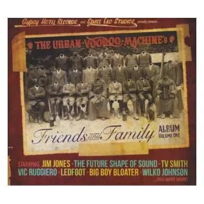 CD Various: The Urban Voodoo Machine’s Friends And Family Album Vol 1