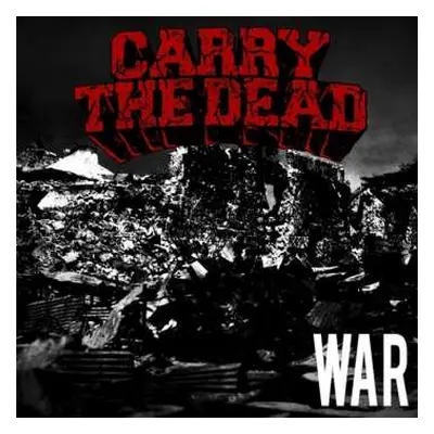 CD Carry The Dead: War