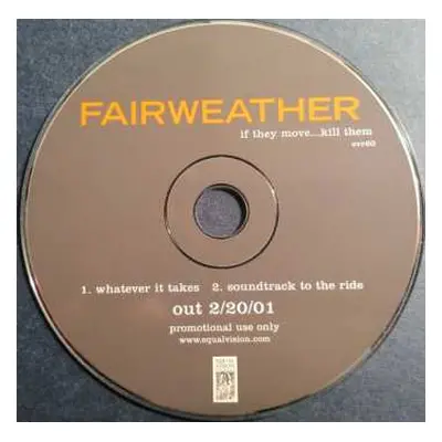 CD Fairweather: If They Move...Kill Them