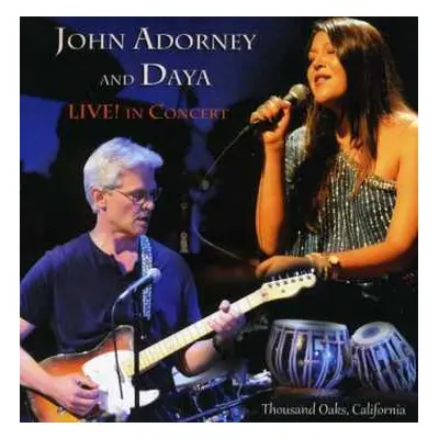 CD John Adorney & Daya: Live In Concert