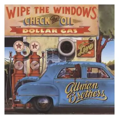 CD The Allman Brothers Band: Wipe The Windows, Check The Oil, Dollar Gas - Live