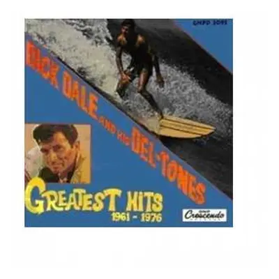 CD Dick Dale & His Del-Tones: Greatest Hits, 1961-1976