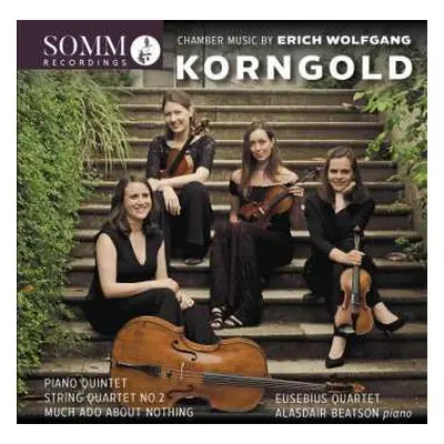 CD Erich Wolfgang Korngold: Chamber Music By Erich Wolfgang Korngold