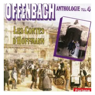 CD Jacques Offenbach: Anthologie Vol.4