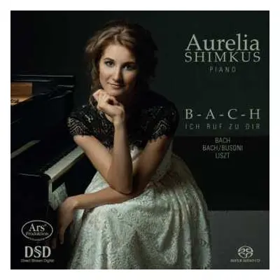 SACD Franz Liszt: Aurelia Shimkus - B-a-c-h