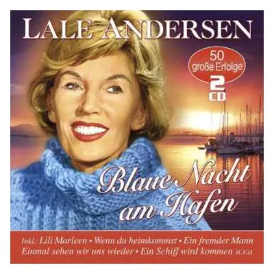 2CD Lale Andersen: Blaue Nacht Am Hafen