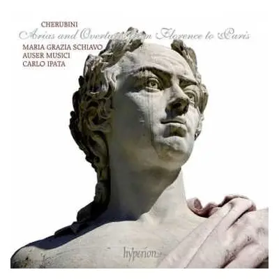 CD Luigi Cherubini: Arias And Overtures From Florence To Paris