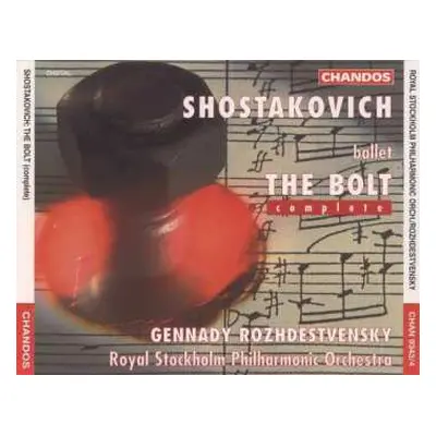 2CD Dmitri Shostakovich: The Bolt (Complete)