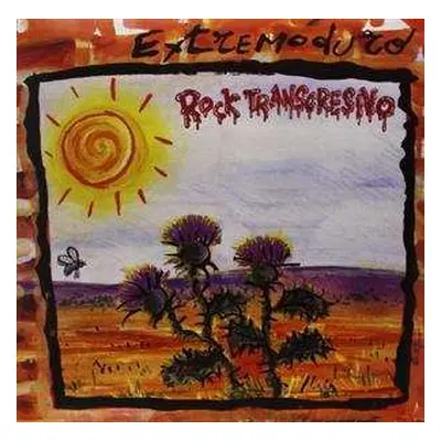 LP/CD Extremoduro: Rock Transgresivo