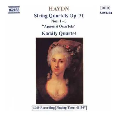 CD Joseph Haydn: String Quartets Op. 71 Nos 1 - 3 "Apponyi Quartets"