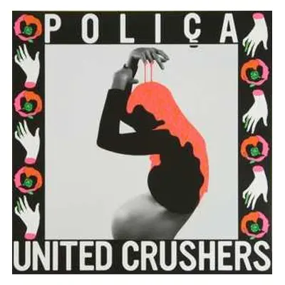 LP Poliça: United Crushers LTD