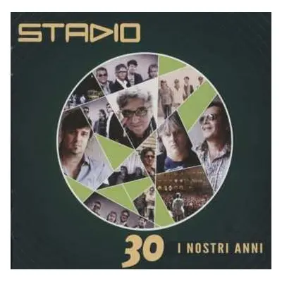 CD Stadio: 30 I Nostri Anni