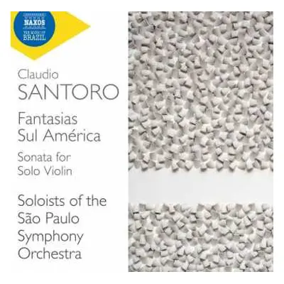 CD Orquestra Sinfônica Do Estado De São Paulo: Fantasias Sul América • Violin Sonata