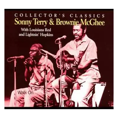 CD Sonny Terry & Brownie McGhee: Walk On: Live