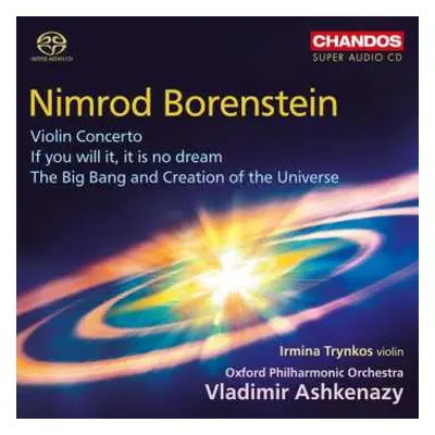 SACD Vladimir Ashkenazy: Violin Concerto / If You Will It, It Is No Dream / The Big Bang and Cre