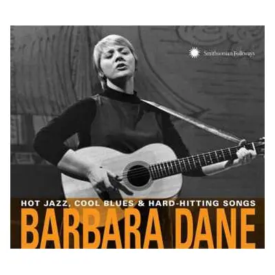 2CD Barbara Dane: Hot Jazz, Cool Blues & Hard-Hitting Songs